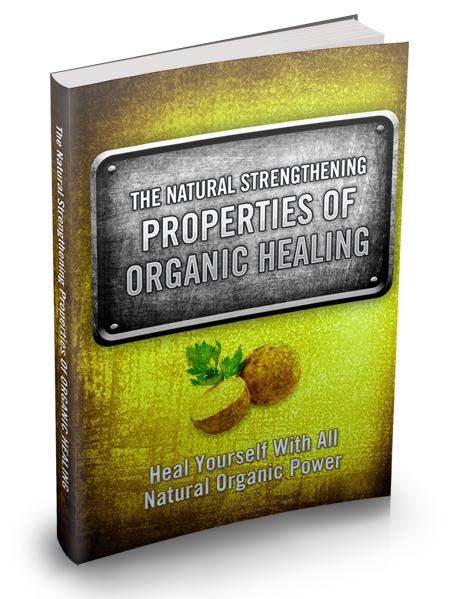 Natural Organic Healing Power eBook